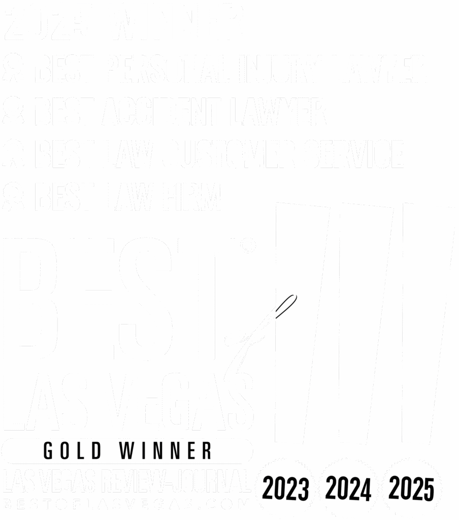 Home 9 Best Of Las Vegas Gold Winner 2025 - Best Law Firm &Amp; Best Customer Service