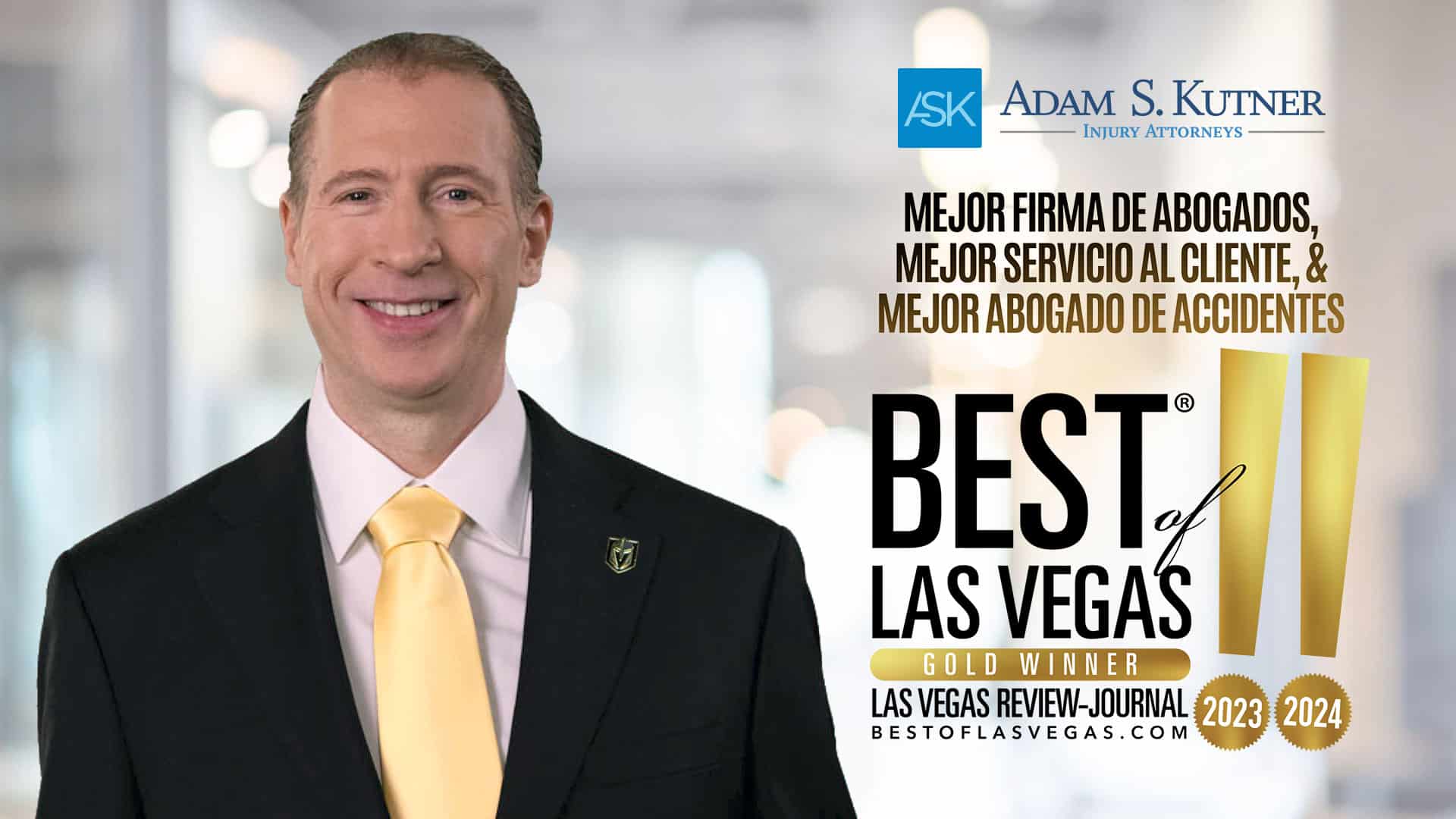 Adam Kutner Best Law Firm And Best Customer Service Best Of Las Vegas Gold Winner 2023